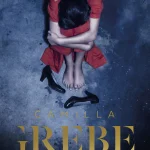 Nieuwe thriller Camilla Grebe